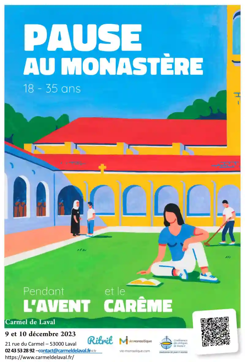 Pause au Monastère du Carmel de laval